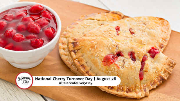 NATIONAL CHERRY TURNOVER DAY  August 28