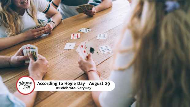 ACCORDING TO HOYLE DAY  August 29