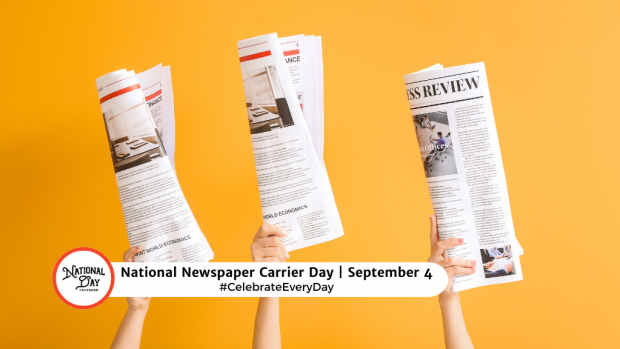 NATIONAL NEWSPAPER CARRIER DAY  September 4