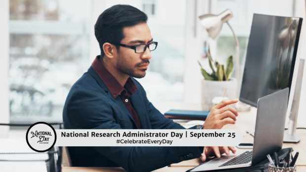 NATIONAL RESEARCH ADMINISTRATOR DAY | September 25