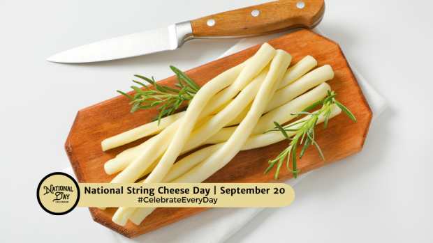 NATIONAL STRING CHEESE DAY | September 20