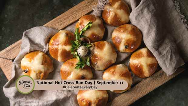 NATIONAL HOT CROSS BUN DAY  September 11