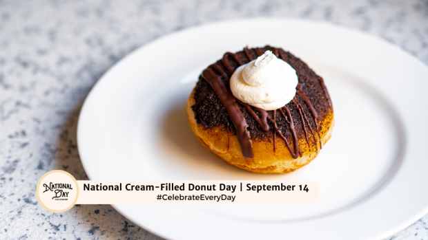 NATIONAL CREAM-FILLED DONUT DAY  September 14