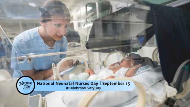 NATIONAL NEONATAL NURSES DAY  September 15