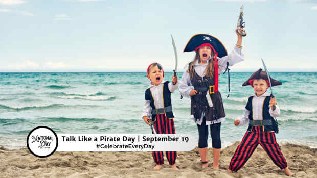 TALK LIKE A PIRATE DAY  September 19