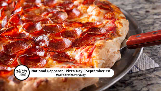 NATIONAL PEPPERONI PIZZA DAY  September 20