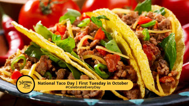 NATIONAL TACO DAY | First Tuesday in October