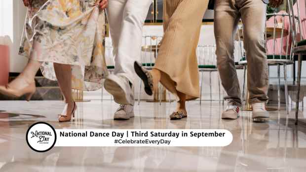 NATIONAL DANCE DAY  Third Saturday in September