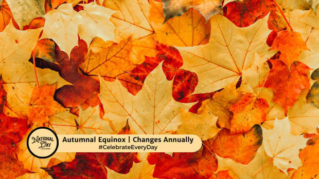 AUTUMNAL EQUINOX  Changes Annually