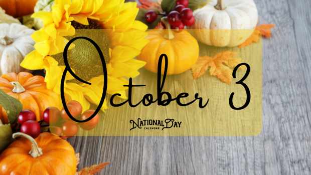 OCTOBER 3 | Birthdays and Events