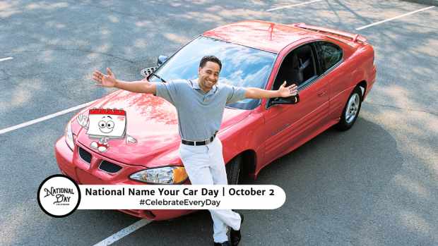 NATIONAL NAME YOUR CAR DAY  October 2