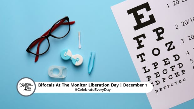 BIFOCALS AT THE MONITOR LIBERATION DAY  December 1