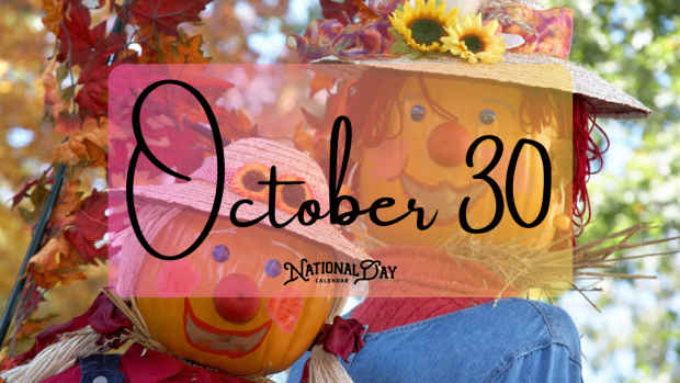 OCTOBER 30 | Birthdays and Events