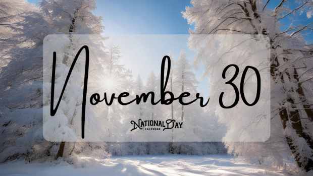 NOVEMBER 30 | Birthdays and Events