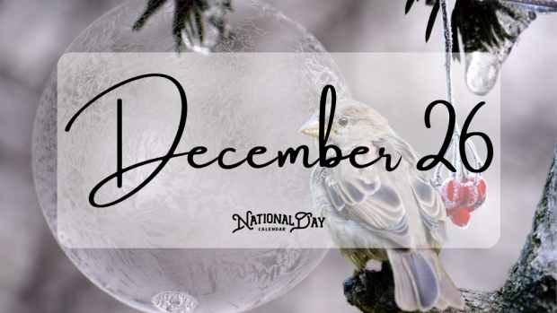 DECEMBER 26 | Birthdays and Events