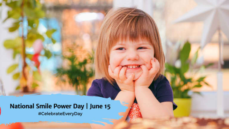 NATIONAL SMILE POWER DAY - June 15 - National Day Calendar