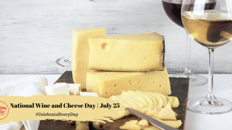 National Wine And Cheese Day July 25 National Day Calendar 0674