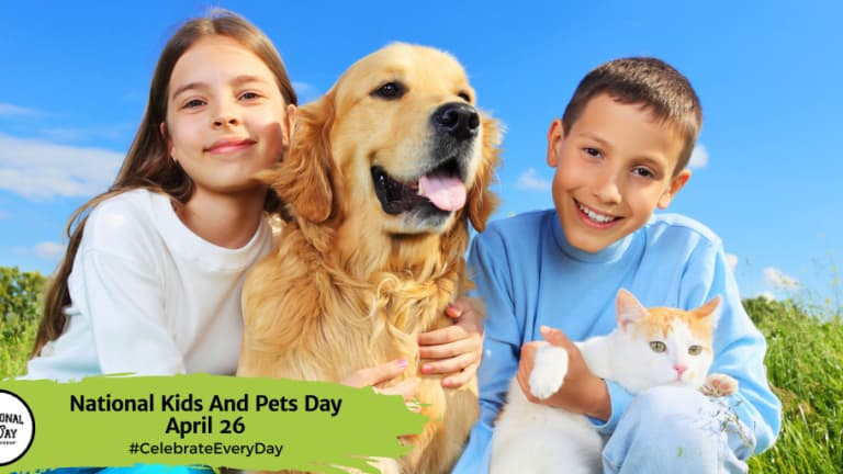 NATIONAL KIDS AND PETS DAY - April 26 - National Day Calendar