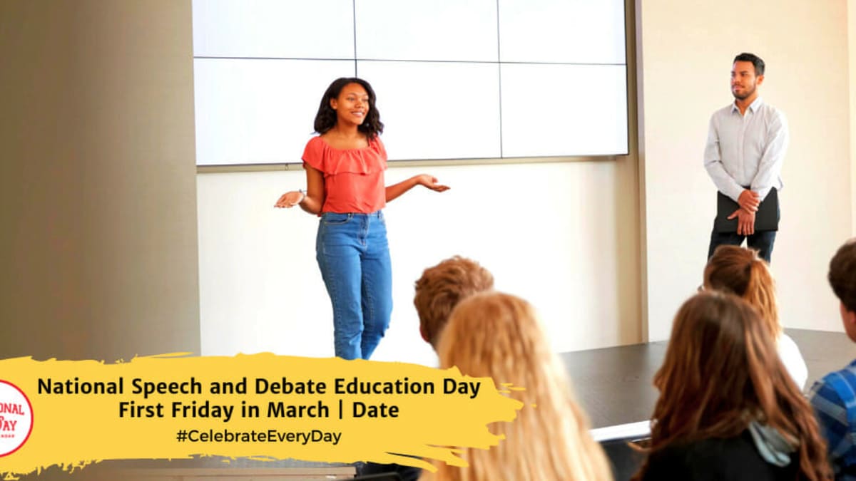 NATIONAL SPEECH AND DEBATE EDUCATION DAY - First Friday in March - National  Day Calendar