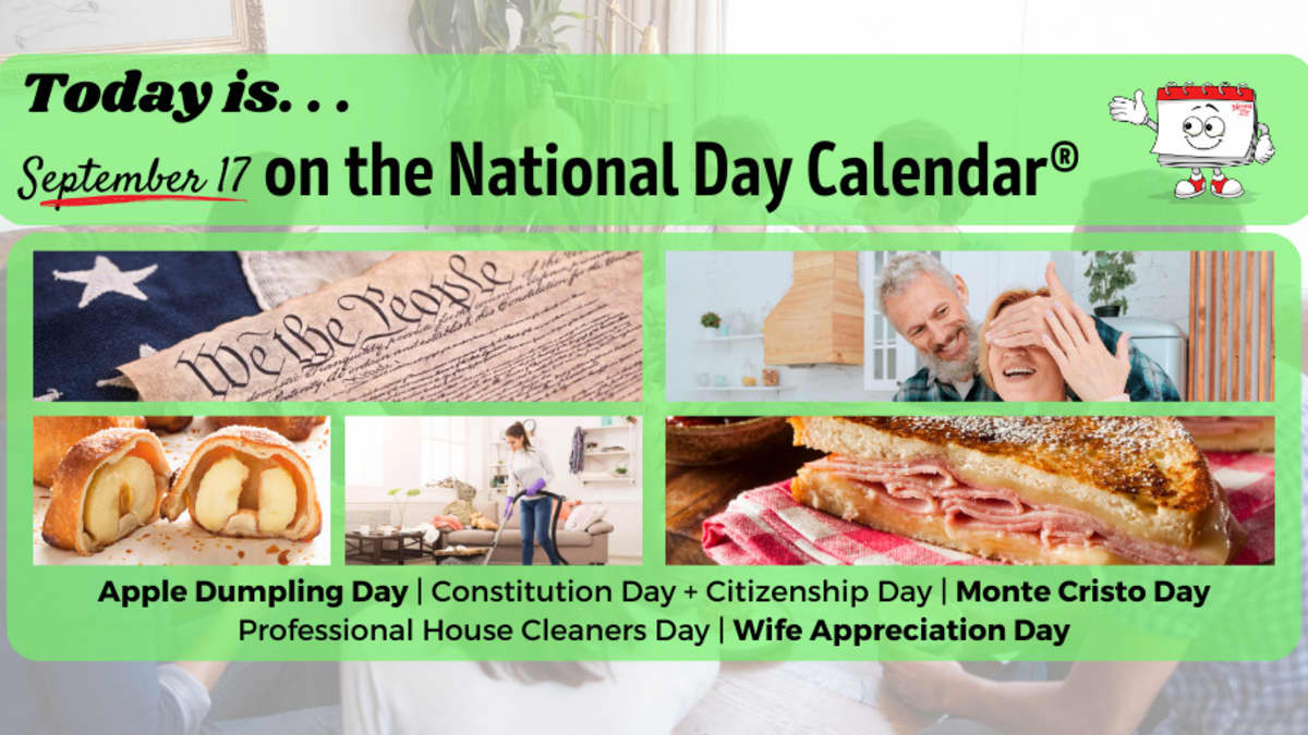 SEPTEMBER 17, 2023, WIFE APPRECIATION DAY, CONSTITUTION DAY AND  CITIZENSHIP DAY, NATIONAL MONTE CRISTO DAY, NATIONAL PROFESSIONAL HOUSE  CLEANERS DAY