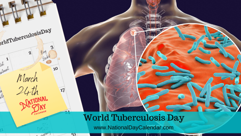 WORLD TUBERCULOSIS DAY - March 24 - National Day Calendar