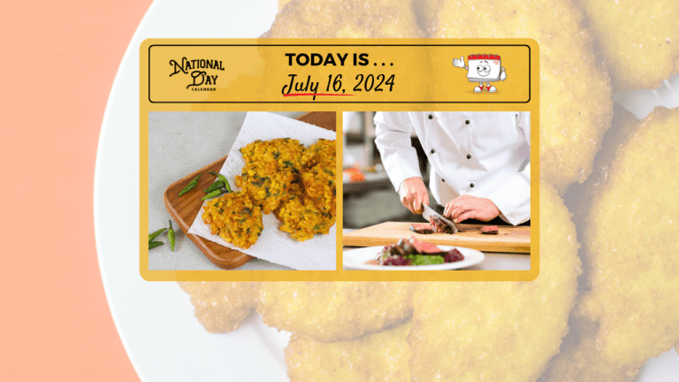 July 16 2024 National Corn Fritters Day National Personal Chef Day National Day Calendar