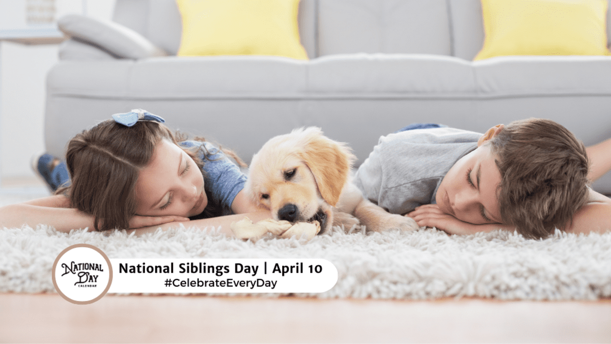 NATIONAL SIBLINGS DAY | April 10 - National Day Calendar