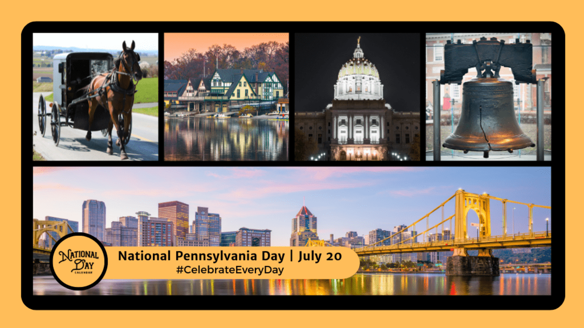 NATIONAL PENNSYLVANIA DAY | July 20 - National Day Calendar