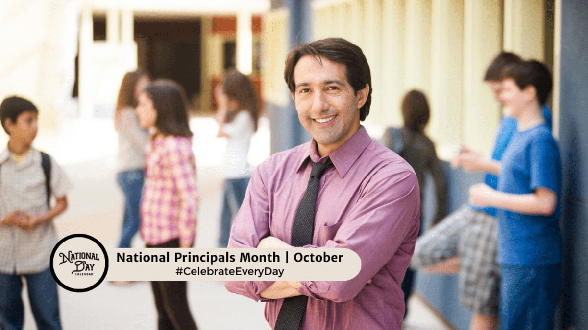 NATIONAL PRINCIPALS  October - National Day Calendar