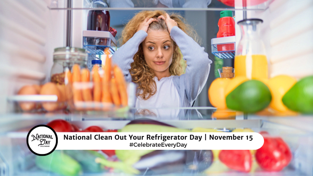 https://www.nationaldaycalendar.com/.image/ar_16:9%2Cc_fill%2Ccs_srgb%2Cq_auto:eco%2Cw_1200/MjAyMTAwNzEyODc4OTA4NDI4/national-clean-out-your-refrigerator-day--november-15.png