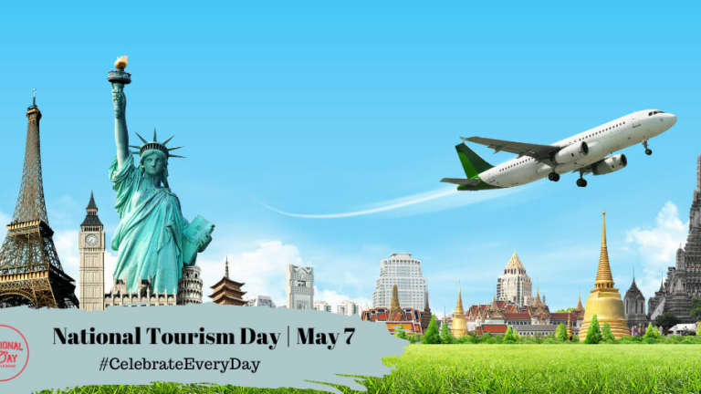 NATIONAL TOURISM DAY | May 7 - National Day Calendar