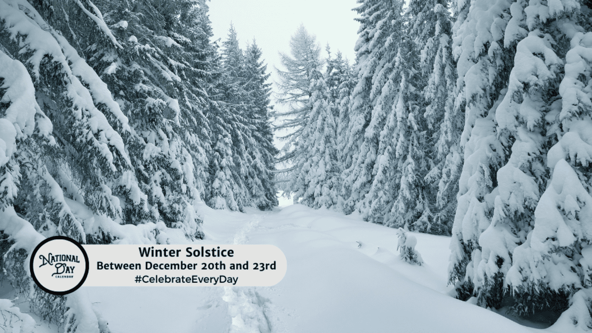 WINTER SOLSTICE - Day Between December 20 and 23 - National Day 