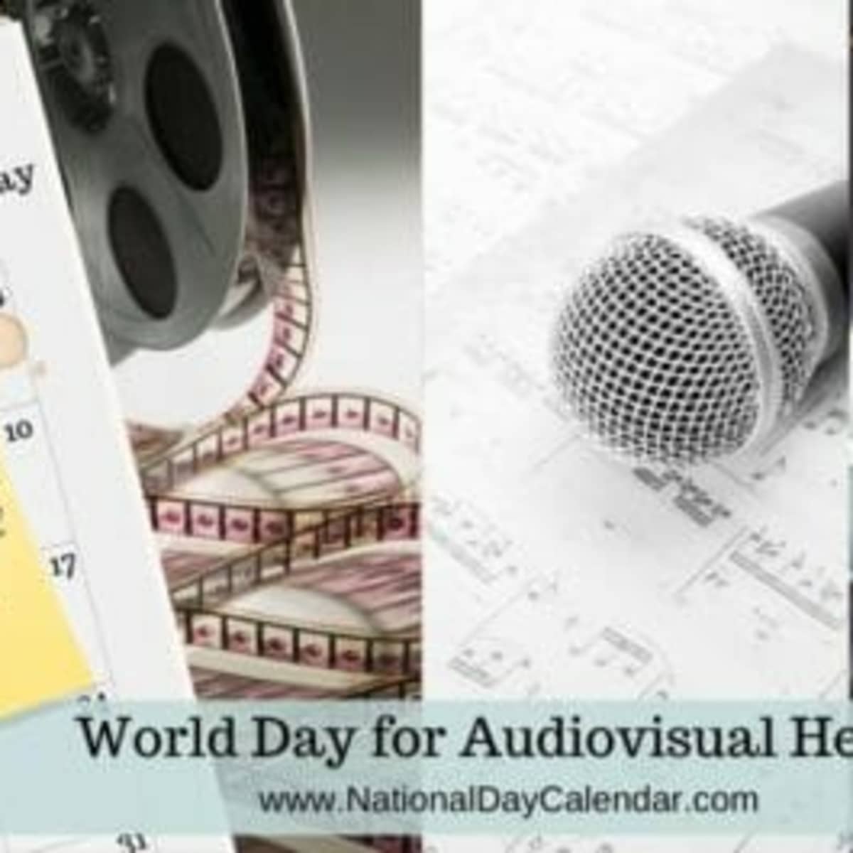 WORLD DAY FOR AUDIOVISUAL HERITAGE - October 27 - National Day Calendar