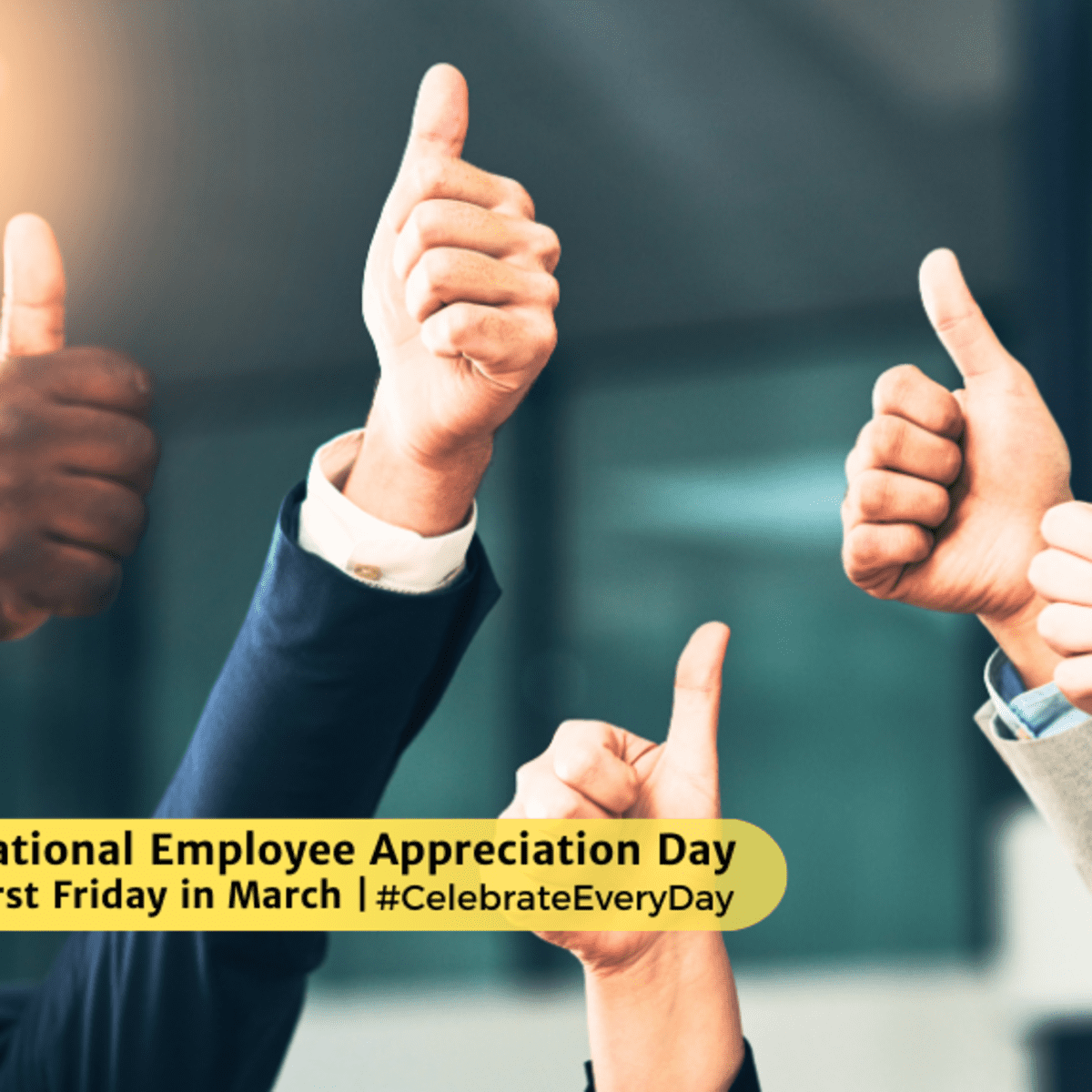 NATIONAL EMPLOYEE APPRECIATION DAY  March 1, 2024 - National Day Calendar