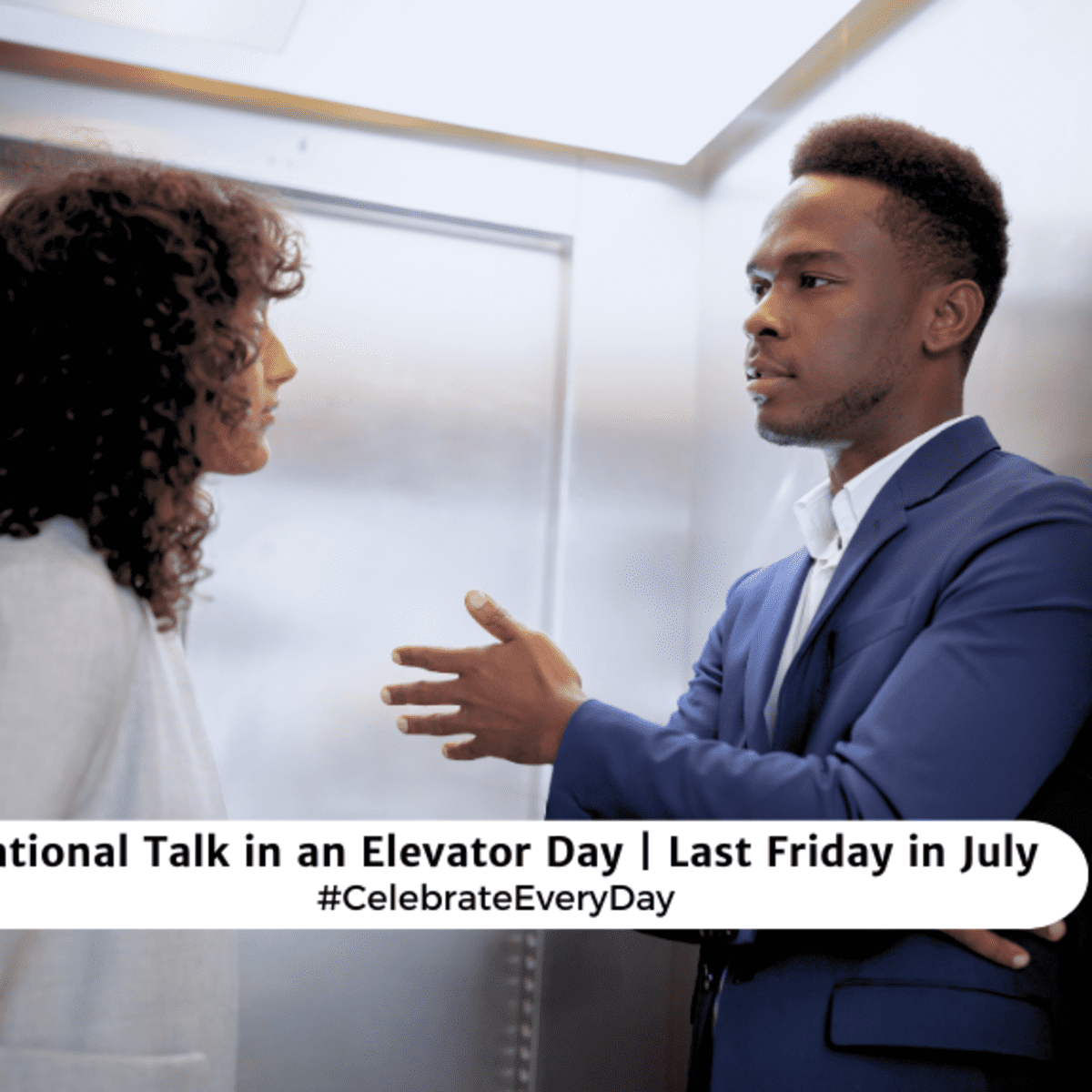 NATIONAL TALK IN AN ELEVATOR DAY | July 26 - National Day Calendar