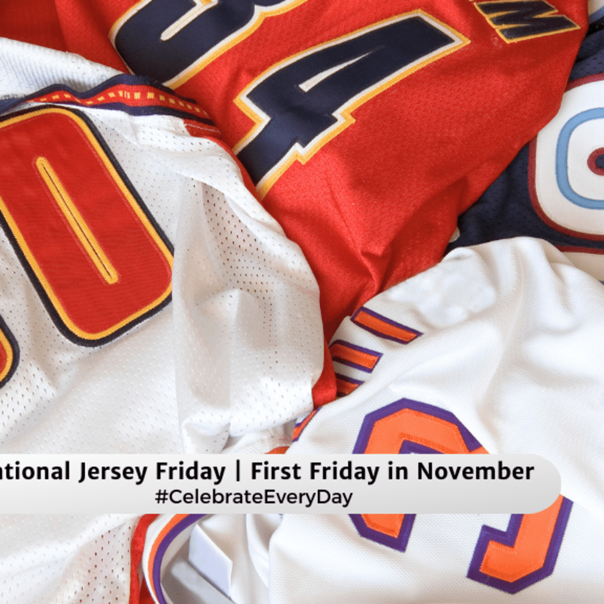 Celebrate Wear Your Jersey Day
