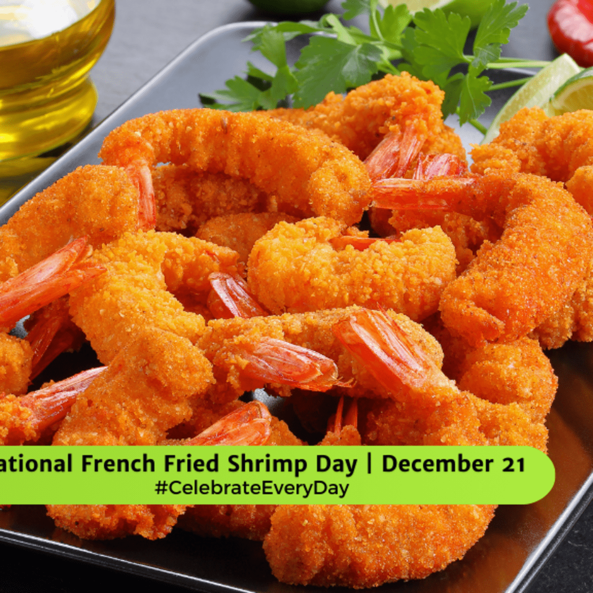 https://www.nationaldaycalendar.com/.image/ar_1:1%2Cc_fill%2Ccs_srgb%2Cq_auto:eco%2Cw_1200/MjAyODg4OTgwMDM3OTAzMzcy/national-french-fried-shrimp-day--december-21.png