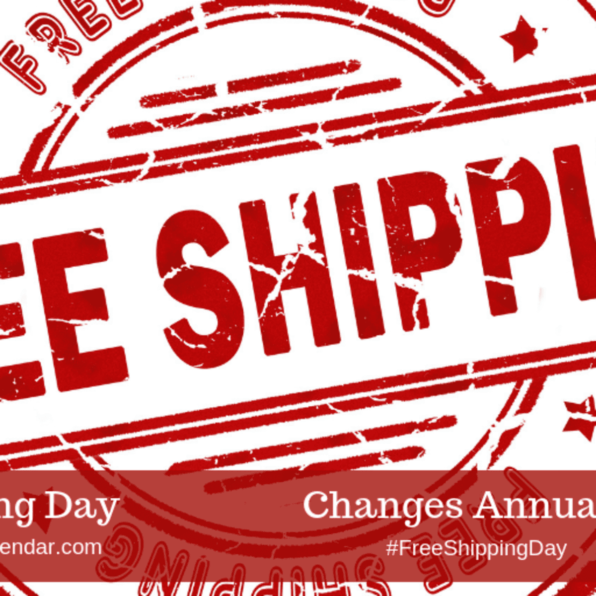 FREE SHIPPING DAY Changes Annually National Day Calendar