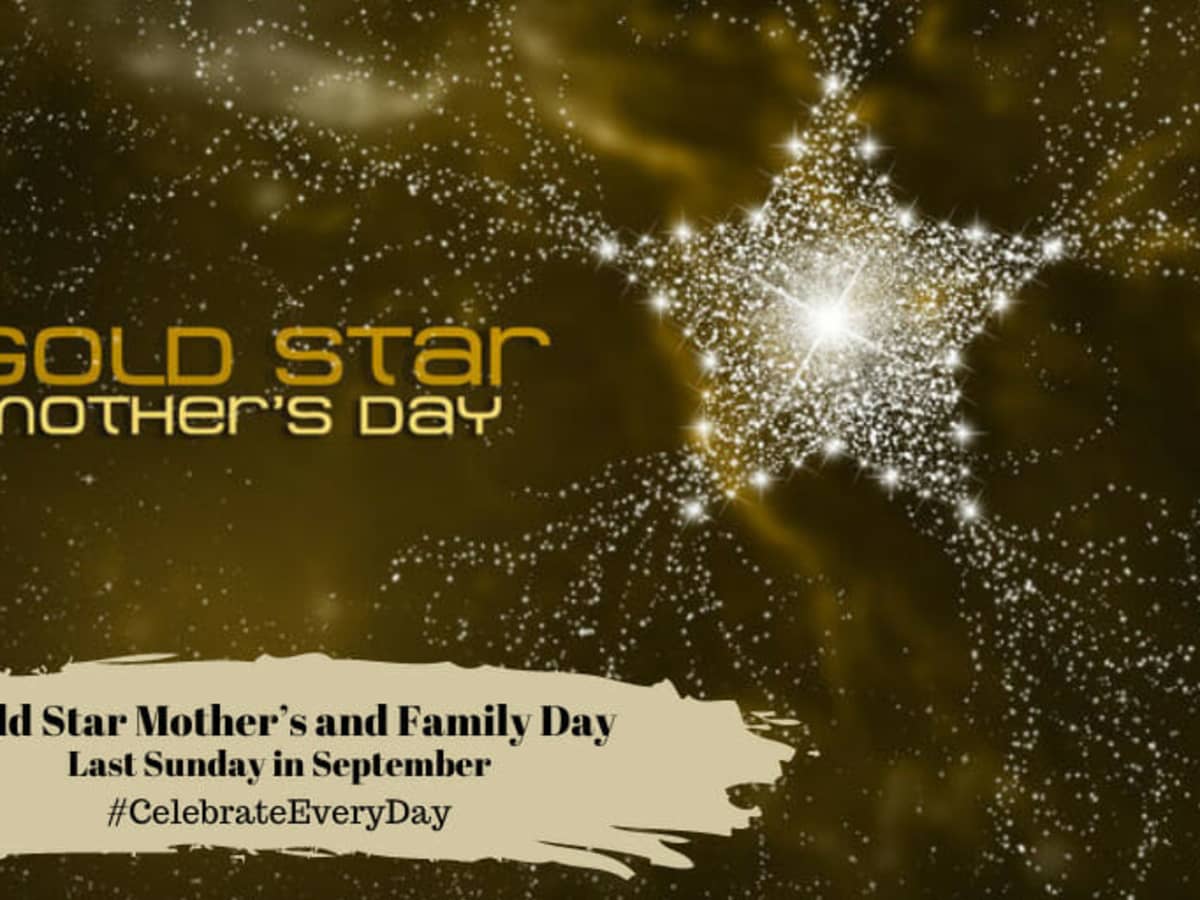 GOLD STAR MOTHER'S AND FAMILY DAY - Last Sunday in September - National Day  Calendar