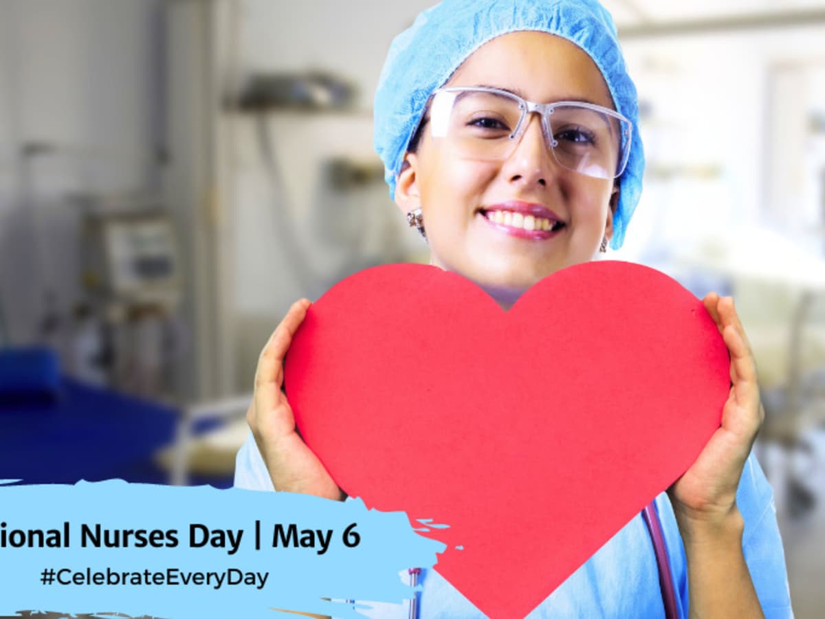 Everything You Need to Know About National Nurses Day
