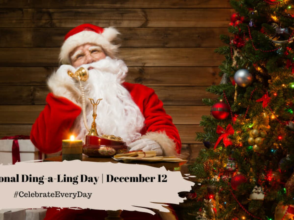 NATIONAL DING-A-LING DAY - December 12 - National Day Calendar