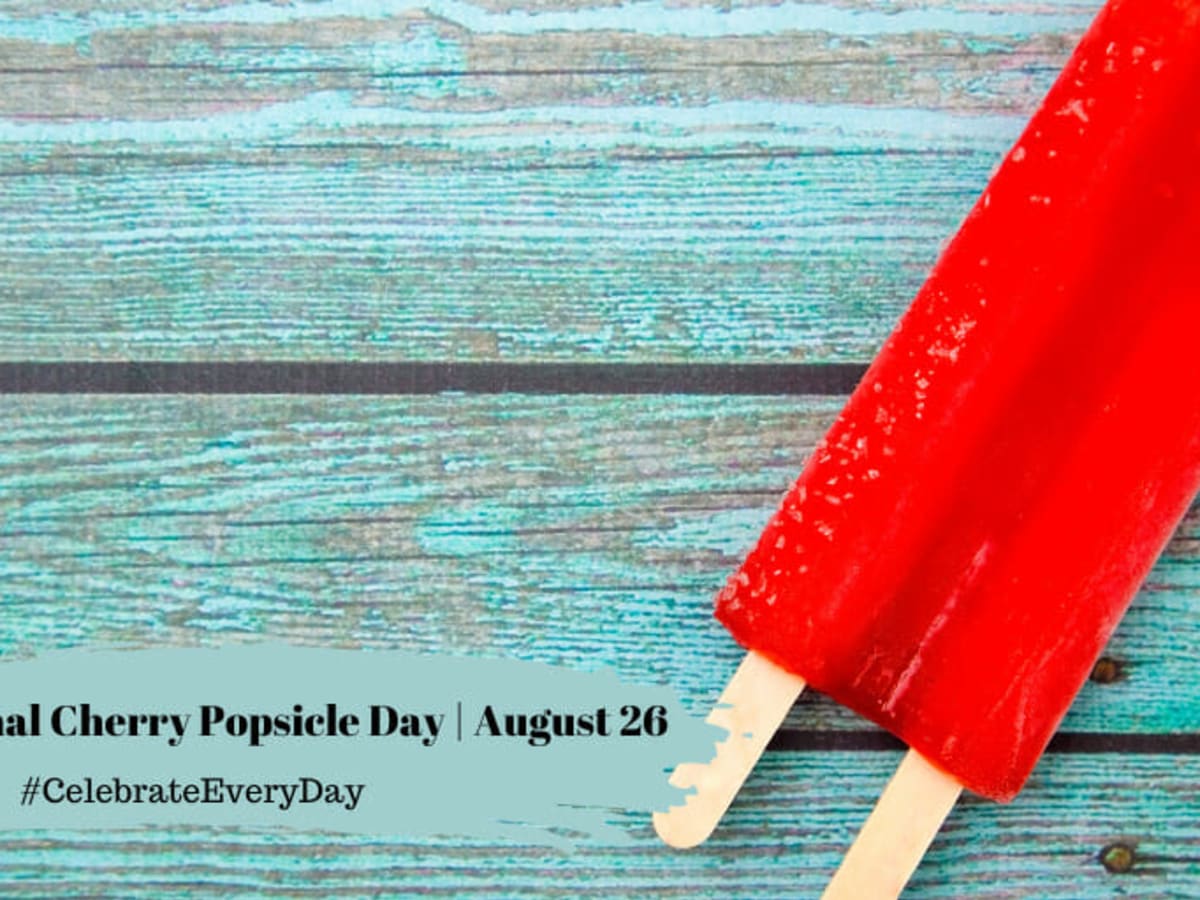 NATIONAL CHERRY POPSICLE DAY - August 26 - National Day Calendar