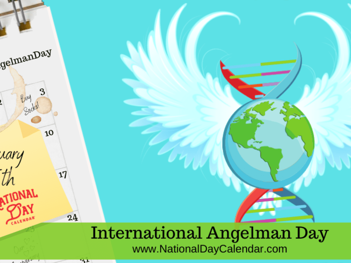 INTERNATIONAL ANGELMAN DAY - February 15 - National Day Calendar