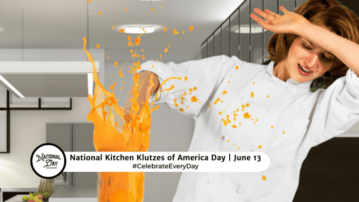 JUNE 13 2024 NATIONAL GOLF CART DAY NATIONAL CAREER NURSE   National Kitchen Klutzes Of America Day  June 13 