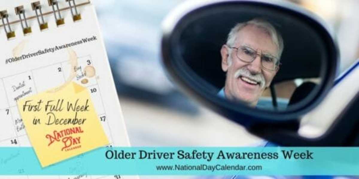 OLDER DRIVER SAFETY AWARENESS WEEK - First Full Week in December - National  Day Calendar