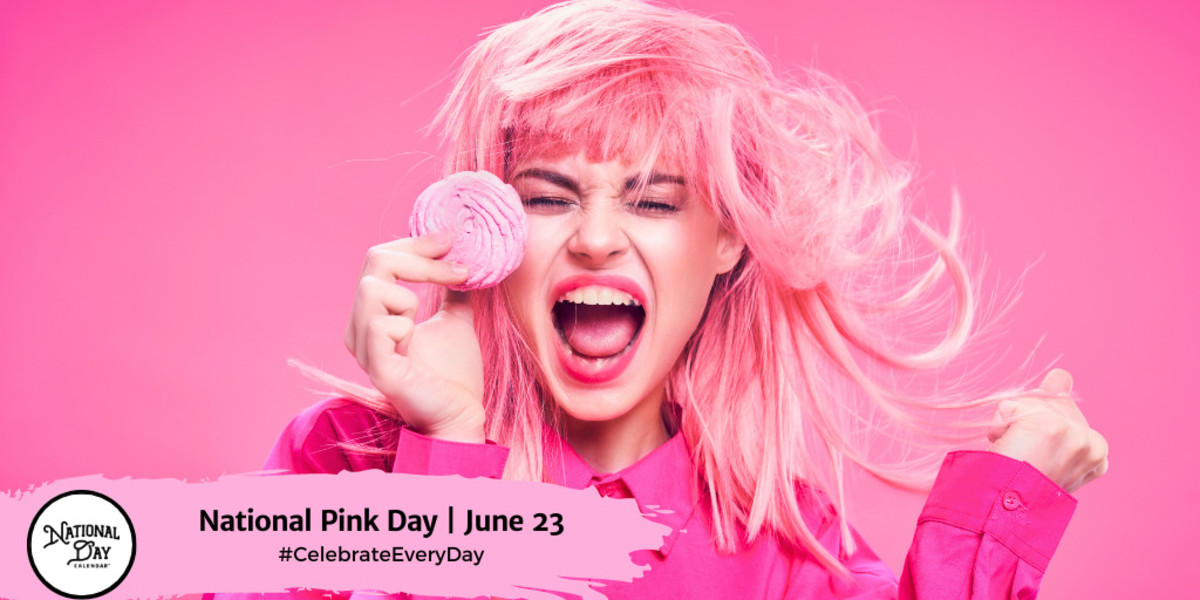 NATIONAL PINK DAY - June 23 - National Day Calendar
