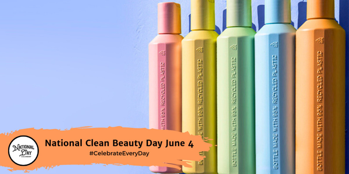 NATIONAL CLEAN BEAUTY DAY June 4 National Day Calendar