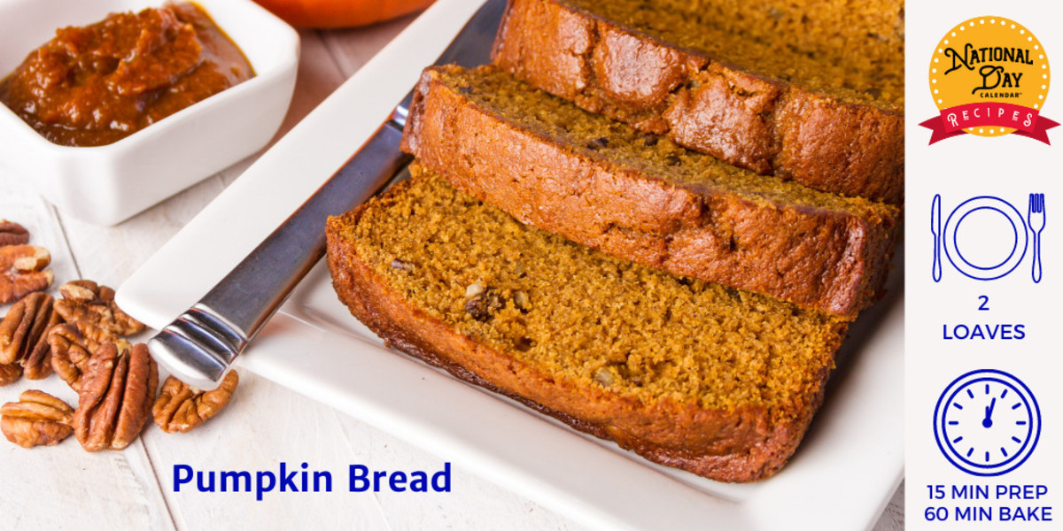 PUMPKIN BREAD National Day Calendar