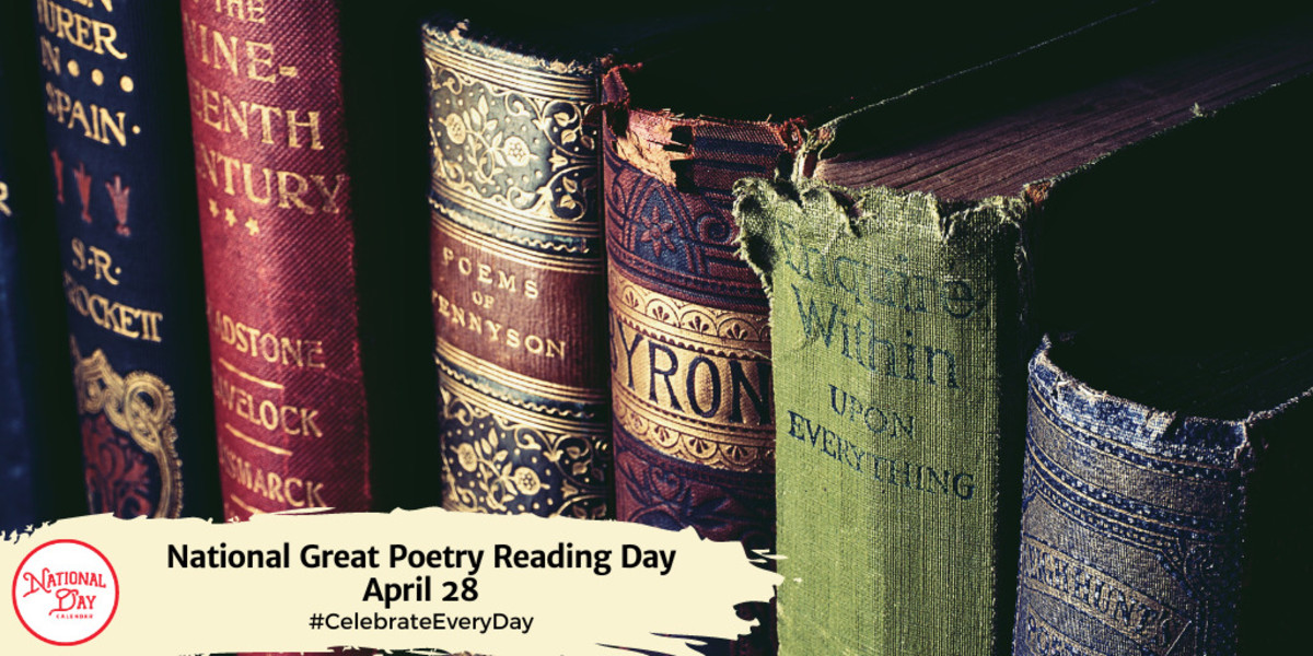 NATIONAL GREAT POETRY READING DAY April 28 National Day Calendar