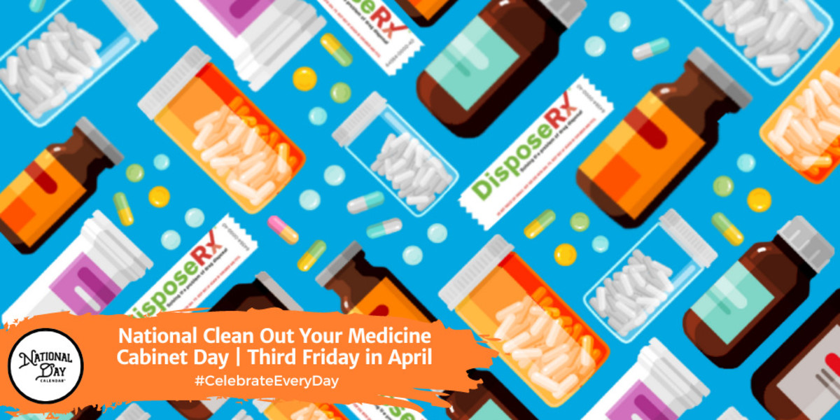 NATIONAL CLEAN OUT YOUR MEDICINE DAY April 19, 2024